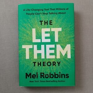 The Let Them Theory by Mel Robbins hardcover ISBN 9781401971366